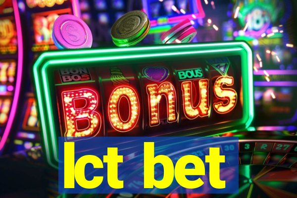 lct bet